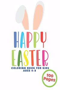 Happy Easter Coloring Book For Kids Ages 4-8