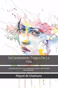Del Sentimiento Trágico De La Vida