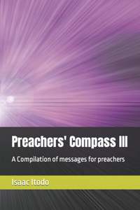 Preachers' Compass III