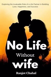 No Life Without Wife