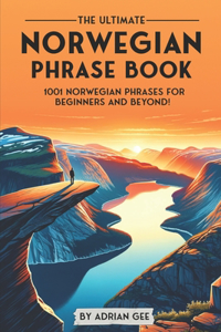 Ultimate Norwegian Phrase Book