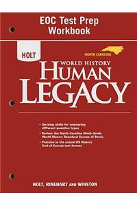 North Carolina Holt World History Human Legacy EOC Test Prep Workbook