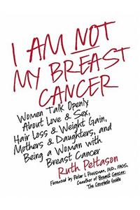 I Am Not My Breast Cancer