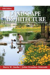 Landscape Architecture, Fifth Edition