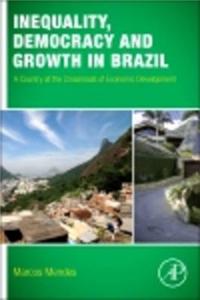 Inequality, Democracy, and Growth in Brazil