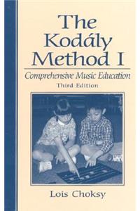 The The Kodaly Method I Kodaly Method I: Comprehensive Music Education