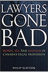 Lawyers Gone Bad