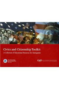 The Civics and Citizenship Toolkit: A Collection of Educational Resources for Immigrants 2010