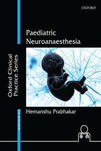Paediatric Neuroanaesthesia