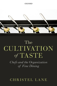 The Cultivation of Taste