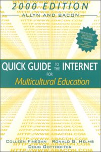 Allyn & Bacon Quick Guide to the Internet for Multicultural Education, 2000 Edition (Value-Package Option Only)