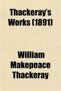 Thackeray's Works (1891)