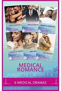 Medical Romance August 2016 Books 1-6