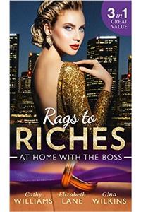 Rags To Riches: At Home With The Boss