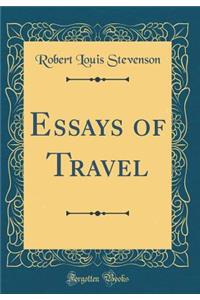 Essays of Travel (Classic Reprint)