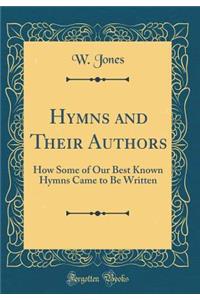 Hymns and Their Authors