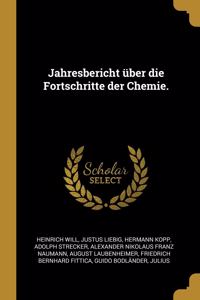 Jahresbericht über die Fortschritte der Chemie.