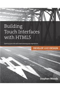 Building Touch Interfaces with HTML5