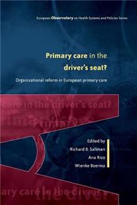 Primary Care in the Driver's Seat