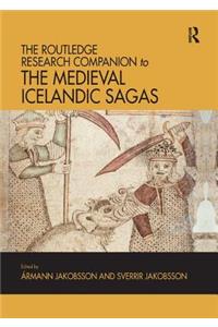 The Routledge Research Companion to the Medieval Icelandic Sagas