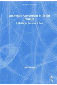 Authentic Assessment in Social Studies