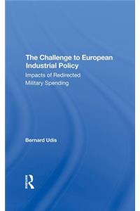 Challenge to European Industrial Policy