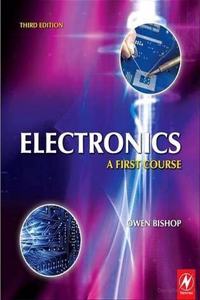Electronics: A First Course, 3rd Edition [Special Indian Edition - Reprint Year: 2020]