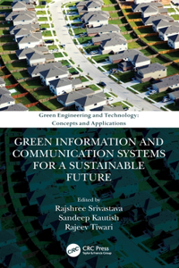 Green Information and Communication Systems for a Sustainable Future