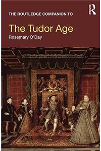 Routledge Companion to the Tudor Age