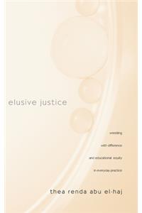 Elusive Justice
