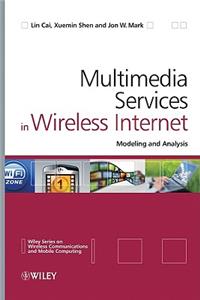 Multimedia Services in Wireless Internet