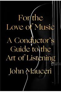 For the Love of Music