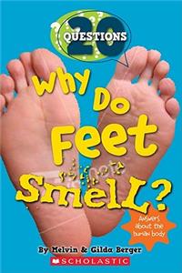 Why Do Feet Smell?