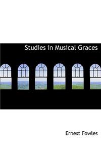 Studies in Musical Graces