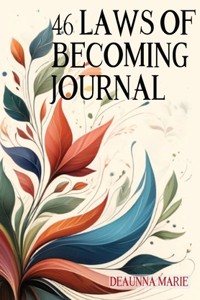 46 Laws of Becoming Journal