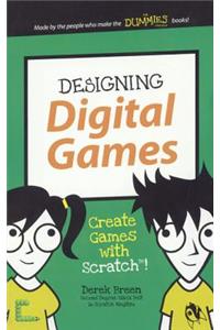 Designing Digital Games: Create Games with Scratch!