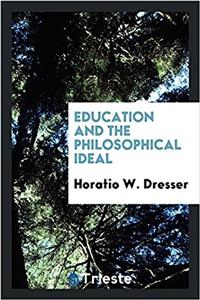 Education and the Philosophical Ideal