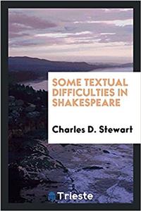 Some textual difficulties in Shakespeare
