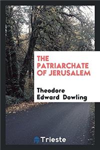 The Patriarchate of Jerusalem