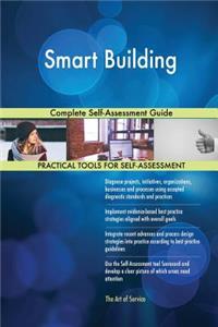 Smart Building Complete Self-Assessment Guide