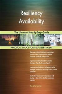 Resiliency Availability The Ultimate Step-By-Step Guide
