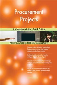 Procurement Projects A Complete Guide - 2019 Edition