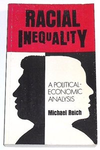 Racial Inequality: A Political-Economic Analysis