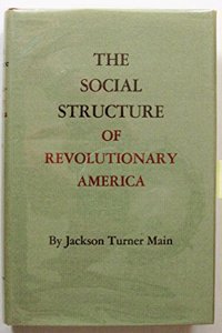 Social Structure of Revolutionary America