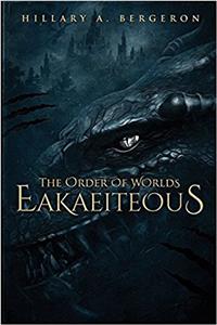 Order of Worlds Eakaeiteous