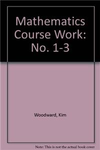 Mathematics Course Work: No. 1-3