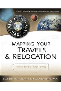 Mapping Your Travels & Relocation: Finding the Best Place for You