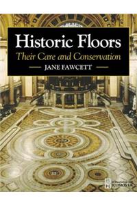 Historic Floors: Their History and Conservation