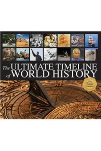 The Ultimate Timeline of World History: With 20 Lavish Fold-Out Timelines
