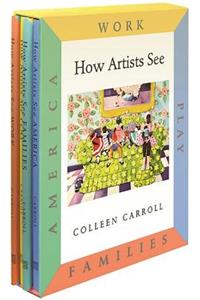 How Artists See 4-Volume Set III: Work / Play / Families / America